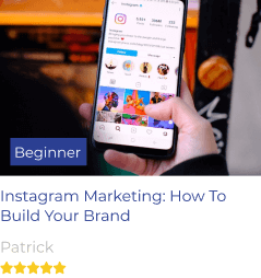 Instagram Marketing: How To Build Your Brand