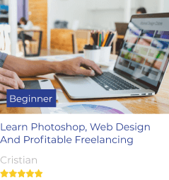 Learn Photoshop, Web Design And Profitable Freelancing