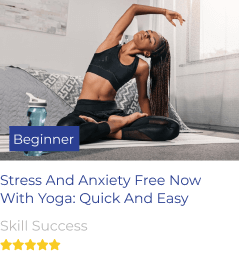 Stress And Anxiety Free Now With Yoga: Quick And Easy