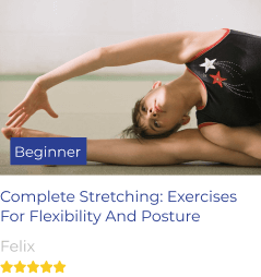 Complete Stretching: Exercises For Flexibility And Posture