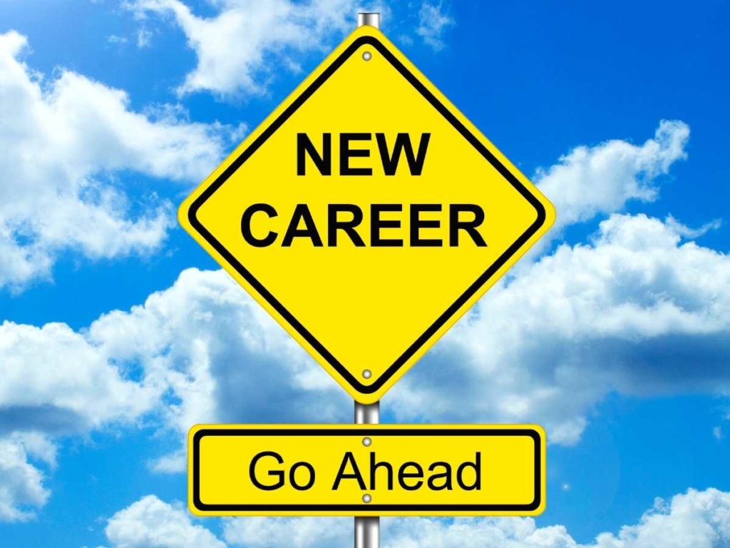 Career shift new career sign