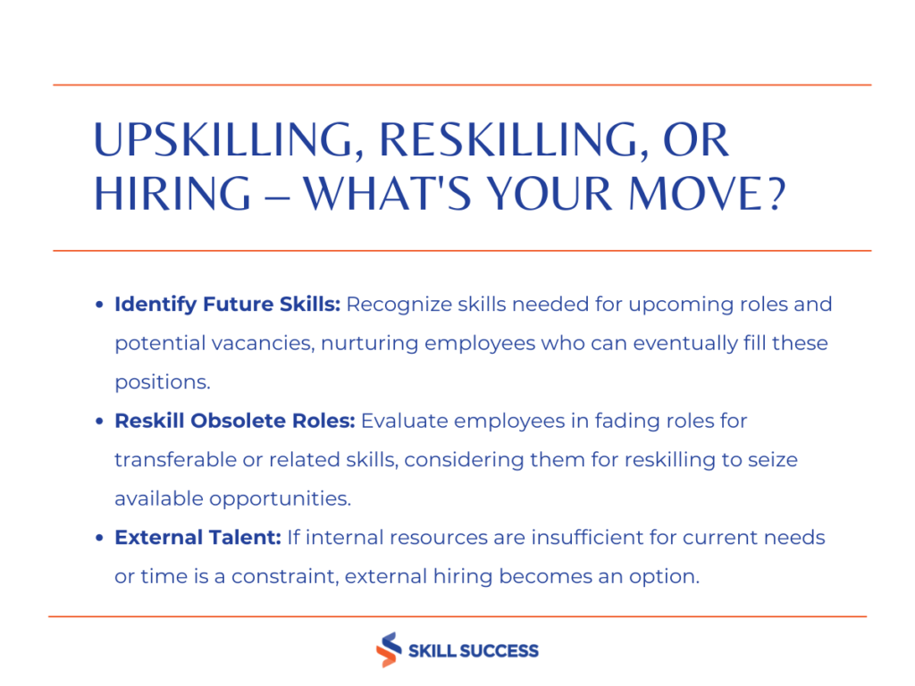 Tips to identify the right approach to upskilling, reskilling and hiring