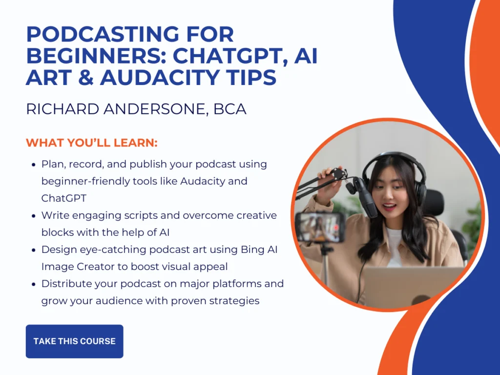 Podcasting for Beginners: ChatGPT, AI Art & Audacity Tips Banner