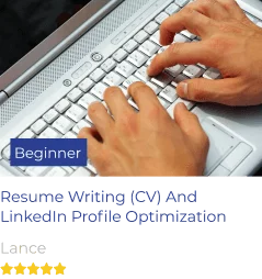 Resume Writing (CV) And LinkedIn Profile Optimization