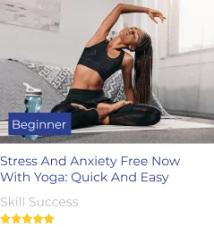 Stress And Anxiety Free Now With Yoga: Quick And Easy