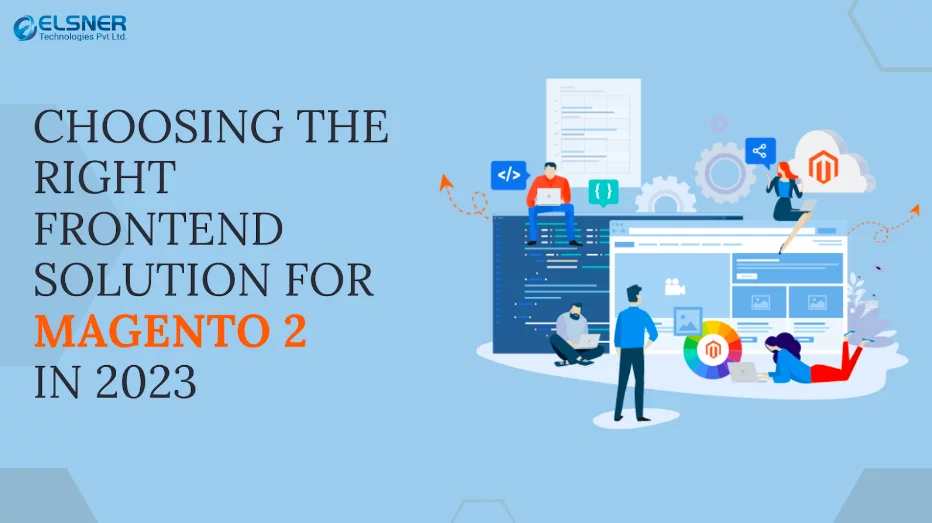 choosing the right frontend solution for magento 2